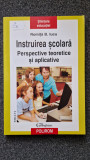 INSTRUIREA SCOLARA. Perspective teoretice si aplicative - Romita Iucu