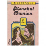 V. Demetrius - Monahul Damian - 126120