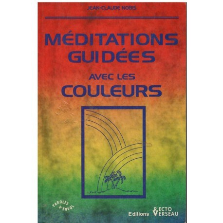 Jean-Claude Nobis - Meditations guidees avec les couleurs - 123770