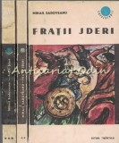 Fratii Jderi, Roman Istoric I-III, Mihail Sadoveanu, Editia a V-a, Bucuresti 1966, 3 volume