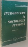 INTRODUCERE IN SOCIOLOGIA JURIDICA de ION VLADUT , EDITIA A II A , 1998 *PREZINTA SUBLINIERI IN TEXT