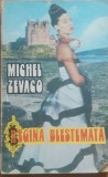 Regina blestemata Michel Zevaco