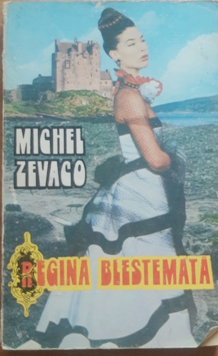 Regina blestemata Michel Zevaco