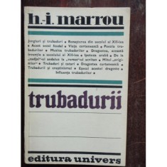 TRUBADURII - H.I. MARROU