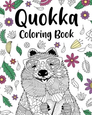 Quokka Coloring Book: Mandala Crafts &amp;amp; Hobbies Zentangle Books, Funny Quotes and Freestyle Drawing foto