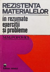 Rezistenta Materialelor In Rezumate Exercitii Si Probleme - M.m. Popovici , D242