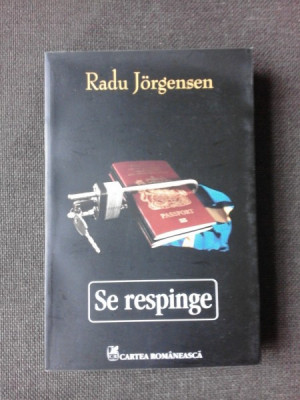 SE RESPINGE - RADU JORGENSEN foto