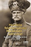 Mustățile feldmareșalului Mackensen &ndash; antiroman - Paperback brosat - Stelian Tănase - Corint