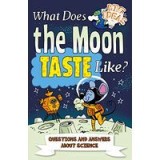 What Does the Moon Taste Like?