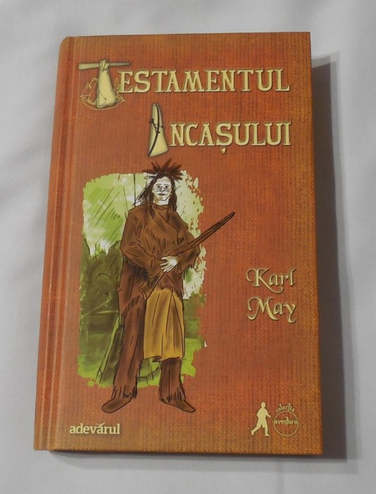 Karl May - Testamentul Incasului