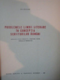 PROBLEMELE LIMBII LITERARE IN CONCEPTIA SCRIITORILOR ROMANI de GH. BULGAR , 1966
