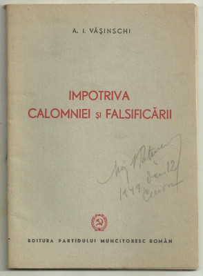 A.Vasinschi / IMPOTRIVA CALOMNIEI SI FALSIFICARII - editie 1949 foto