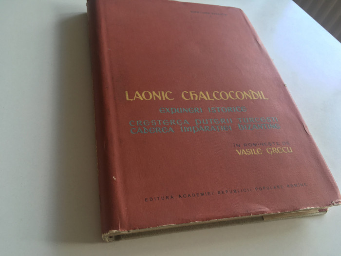 LAONIC CHALCOCONDIL,EXPUNERI ISTORICE-CRESTEREA PUTERII TURCESTI/CADEREA BIZANT