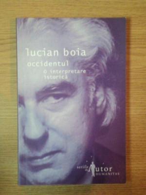 OCCIDENTUL . O INTERPRETARE ISTORICA de LUCIAN BOIA , 2007 foto