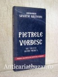 Pietrele vorbesc - Mic tratat despre predica - Ieromonah Savatie Bastovoi