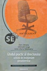Ghidul practic al directorului unitatii de invatamant preuniversitar - 2005 - Dan Zaharia (AH18)