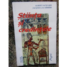 STIINTA SI CREDINTELE de ALBERT JACQUARD si JACQUES LACARRIERE