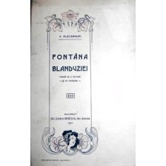 FONTANA BLANDUZIEI PIESA IN 3 ACTE SI IN VERSURI - V. ALECSANDRI 1907