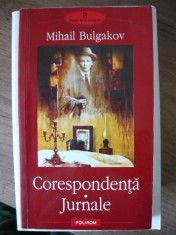 BULGAKOV - CORESPONDENTA, JURNALE - 2006