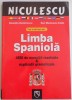 VREI SA STII DACA STII...LIMBA SPANIOLA , 1850 DE EXERCITII REZOLVATE &amp;amp, EXPLICATII GRAMATICALE de DOMNITA DUMITRESCU , DAN MUNTEANU COLAN , 2006