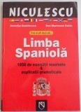 VREI SA STII DACA STII...LIMBA SPANIOLA , 1850 DE EXERCITII REZOLVATE &amp;amp, EXPLICATII GRAMATICALE de DOMNITA DUMITRESCU , DAN MUNTEANU COLAN , 2006
