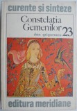 Cumpara ieftin Constelatia Gemenilor - Dan Grigorescu - Roman Beletristica