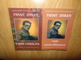 Lot 2 carti Panait Istrati -Codin,Ciulinii Baraganului,Chira Chiralina anul 2009