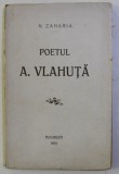 POETUL A. VLAHUTA de N. ZAHARIA , 1916