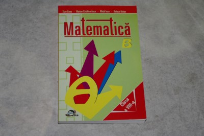 Matematica Clasa a VIII a - Stan Dana, Ghita Ioan , Marian Catalina Anca foto