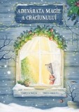 Adevarata magie a Craciunului - Editura Kreativ