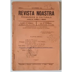 REVISTA NOASTRA PEDAGOGICA SI CULTURALA , ANUL I , OCTOMBRIE 1931