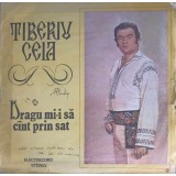 Disc vinil, LP. Dragu Mi-i Sa Cant Prin Sat-TIBERIU CEIA-241481