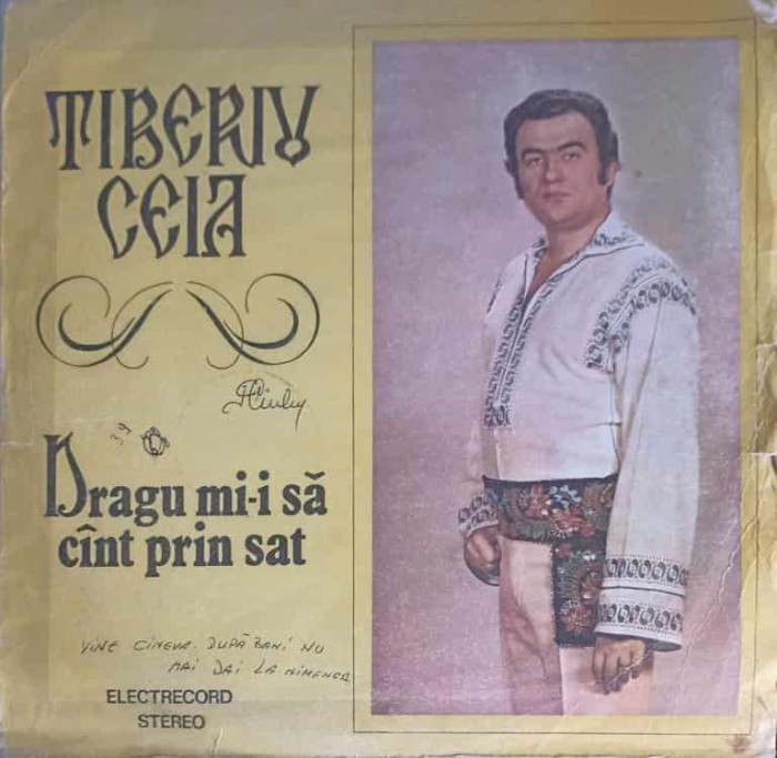 Disc vinil, LP. Dragu Mi-i Sa Cant Prin Sat-TIBERIU CEIA