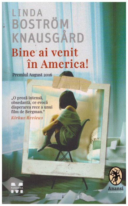 Linda Bostrom Knausgard - Bine ai venit in America! - 131222