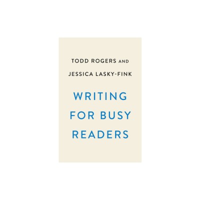 Writing for Busy Readers: Communicate More Effectively in the Real World foto