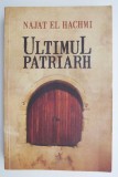 Ultimul patriarh &ndash; Najat El Hachmi