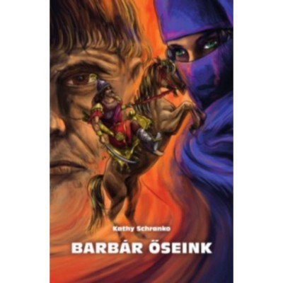 Barb&amp;aacute;r őseink - Kathy Schranko foto