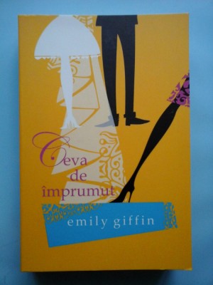 CEVA DE IMPRUMUT - EMILY GIFFIN foto