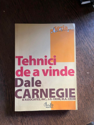 Dale Carnegie - Tehnici de a vinde foto