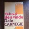 Dale Carnegie - Tehnici de a vinde