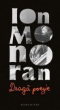 Draga poezie/Ion Monoran, Humanitas