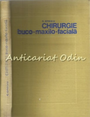 Chirurgie Buco-Maxilo-Faciala - C. Oprisiu foto