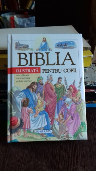 BIBLIA ILUSTRATA PENTRU COPII