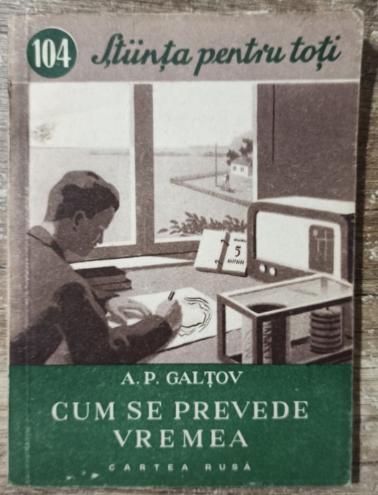 Cum se prevede vremea - A. P. Galtov