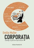 Corporația - Paperback brosat - Flavius Lucăcel - Paralela 45