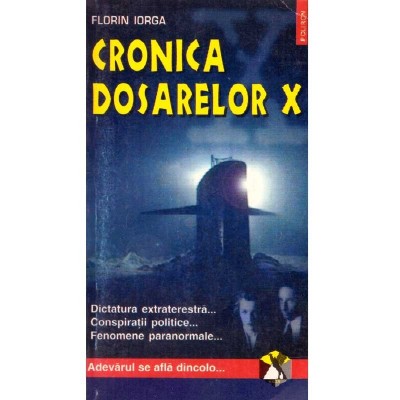 Florin Iorga - Cronica dosarelor X - 137580 foto