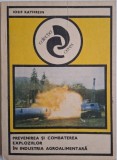 Prevenirea si combaterea exploziilor in industria agroalimentara &ndash; Iosif Kathrein