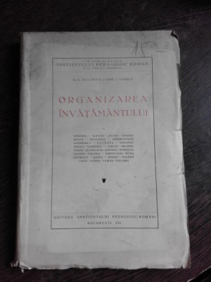 ORGANIZAREA INVATAMANTULUI - G.G. ANTONESCU, IOSIF I. GABREA (CU DEDICATIE) foto