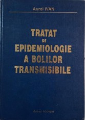 Tratat de epidemiologie a bolilor transmisibile ? Aurel Ivan foto