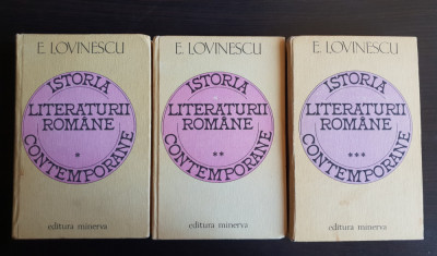Istoria literaturii rom&amp;acirc;ne contemporane (3 vol.) - E. Lovinescu foto
